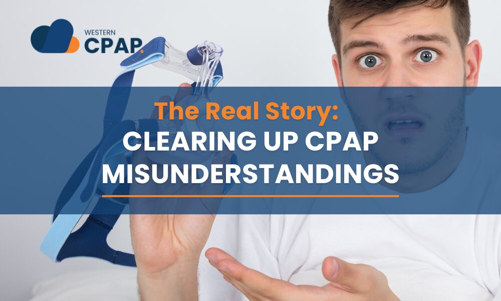 CPAP Misunderstandings