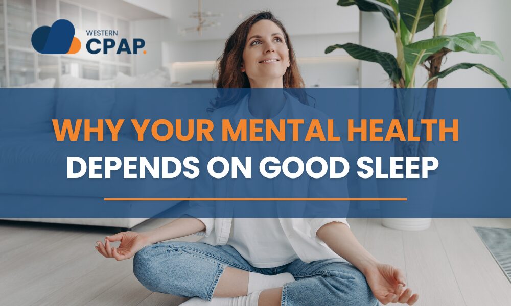 Prioritise Your Mental Wellbeing with Western CPAP